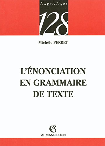 L' énonciation en grammaire du texte