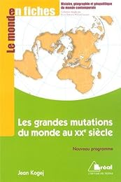 Les  grandes mutations du monde au XXe siècle