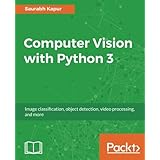 Computer Vision with Python 3