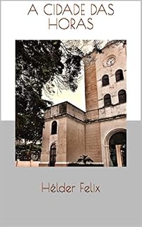 Livro A Cidade das Horas
