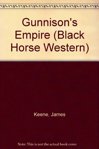 Gunnison's Empire