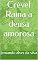 Livro Crével Raina a deusa amorosa