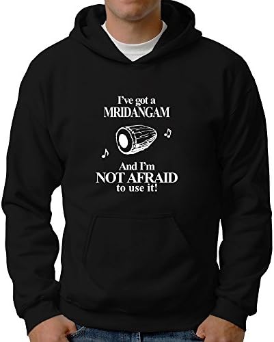 Eddany I've Got a Mridangam and I'm Not Afraid to Use it! Hoodie