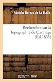 Recherches Sur La Topographie de Carthage (Histoire) (French Edition) by 