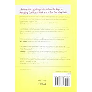 Hostage at the Table: How Leaders Can Overcome Conflict, Influence Others, and Raise Performance
