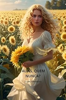 Livro ALIÁS, QUEM NUNCA ?