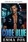 Livro Código azul (Sinais vitais Livro 3)