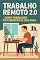 Livro Trabalho Remoto 2.0 Como Trabalhar no Conforto de sua casa