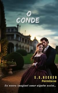 Livro O CONDE: Eu Nunca Imaginei Amar Alguem Assim.....