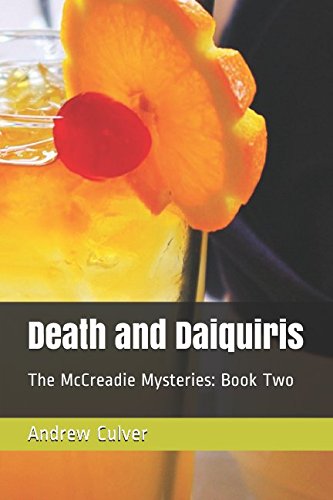 Death and Daiquiris: A Tiki Cozy (The McCreadie Mysteries)