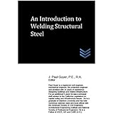 An Introduction to Welding Structural Steel