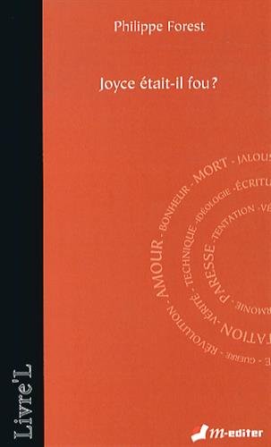 Joyce était-il fou ?