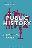 Image de Public History: A Practical Guide