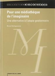 Pour une médiathèque de l'imaginaire