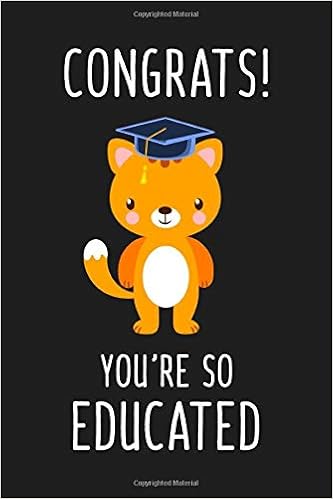 Congrats You Re So Educated Funny Cat Pun Notebook Graduation Gift Ideas For Seniors Elementary High School And College Graduates Hilarious And Novelty Gifts Amazon De Studio Jackfruit Fremdsprachige Bucher