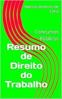 Livro Resumo de Direito do Trabalho: Concursos Públicos