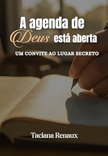Livro A agenda de Deus está aberta: Um convite ao lugar secreto