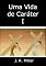 Livro Uma Vida De Caráter I