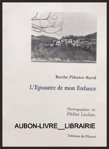L' épeautre de mon enfance