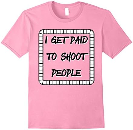 Mens I Get Paid To Shoot People Funny Photographers T-Shirt Large Pink