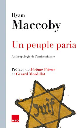 Un peuple paria : Anthropologie de l'antisémitisme by 