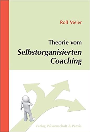 Theorie Vom Selbstorganisierten Coaching Meier Rolf Amazon De Bucher
