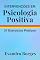 Livro Intervenções em Psicologia Positiva: 31 Exercícios Práticos