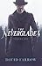 The Neverglades: Volume One by 
