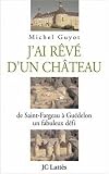 Image de J'ai rêvé d'un château