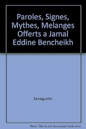 Paroles, signes, mythes