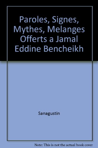Paroles, signes, mythes