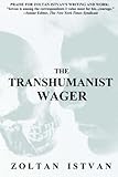 The Transhumanist Wager