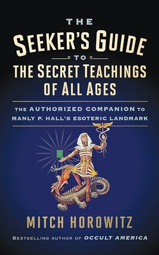 The Secret Teachings of All Ages (Deluxe 1928 Facsimile Edition