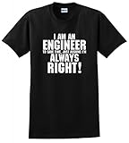 I'm An Engineer Save Time Always Assume I'm Right T-Shirt