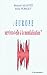 L'Europe survivra-t-elle à la mondialisation ? (ECONOMIE) by
