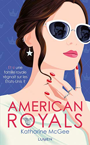 American Royals (French Edition) by Katharine Mcgee