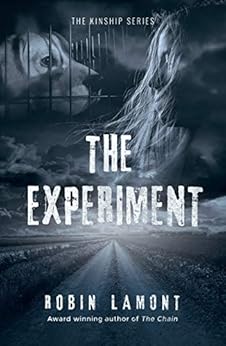 The Experiment (The Kinship Series Book 3) by [Lamont, Robin]