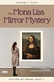 The Mona Lisa Mirror Mystery (Cruciform Fiction) by