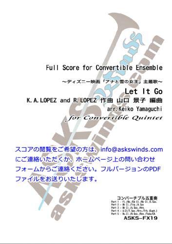 Asks Fxpr19 Let It Go ディズニー映画 アナと雪の女王 主題歌 コンバーチブルアンサンブル 製本版 Kristen Anderson Lopez And Robert Lopez 作曲 山口景子 編曲 本 通販 Amazon