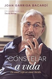 Livro Constelar a vida: Do amor cego ao amor lúcido