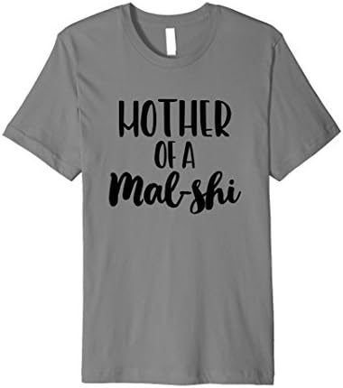 Mens Mother of a Mal-shi T-Shirt Medium Slate