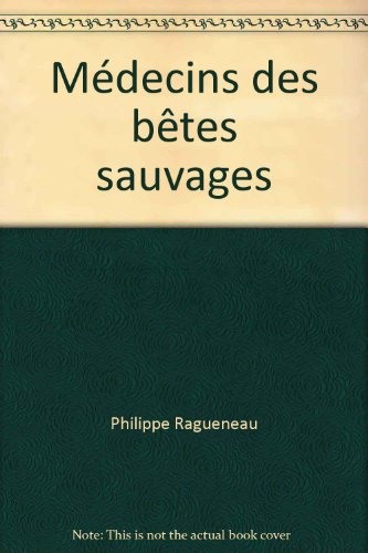 Médecins des bêtes sauvages
