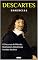 Livro DESCARTES ESSENCIAL: Discurso do Método, Meditações Metafísicas, Paixões da Alma. (Coleção Filosofia)