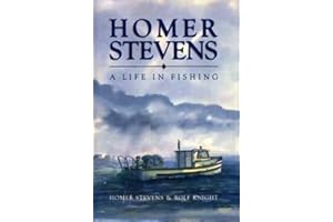 Homer Stevens: A Life in Fishing