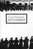 Dictatorship, Schmitt, Carl, 0745646476