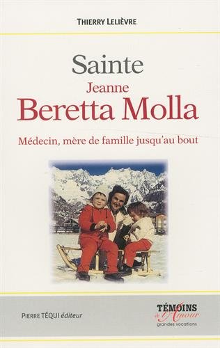 Bienheureuse jeanne beretta molla - medecin, mere de famille jusqu'au bout (French Edition) by (Paperback)