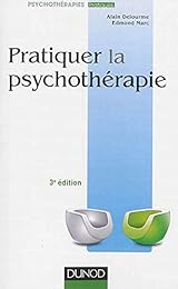 Pratiquer la psychothérapie