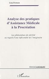 Analyse des pratiques d'assistance médicale à la procréation