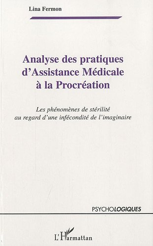 Analyse des pratiques d'assistance médicale à la procréation