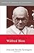 The Clinical Thinking of Wilfred Bion (Makers of Modern Psychotherapy)
